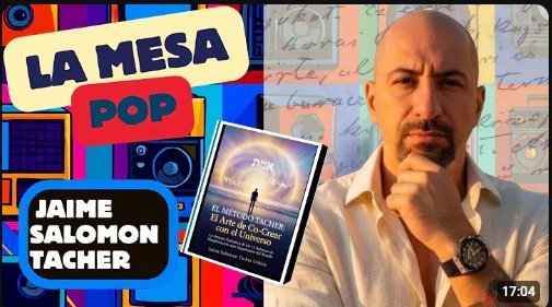 Jaime Salomón nos presenta El Método Tacher — La Mesa Pop